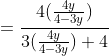= \frac{4(\frac{4y}{4-3y})}{3(\frac{4y}{4-3y}) + 4}