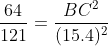\frac{64}{121}=\frac{BC^2}{(15.4)^2}