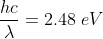 \frac{hc}{ \lambda}=2.48\;eV