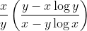 \frac{x}{y}\left ( \frac{y-x\log y}{x-y\log x}\right )