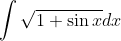 \int \sqrt{1+\sin x} d x