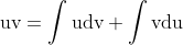 \mathrm{uv=\int udv+\int vdu}