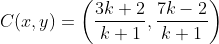 C(x,y) = \left ( \frac{3k+2}{k+1},\frac{7k-2}{k+1} \right )