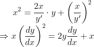 x^{2}=\frac{2 x}{y'} \cdot y+\left(\frac{x}{y^{\prime}}\right)^{2} \\\Rightarrow x\left(\frac{d y}{d x}\right)^{2}=2 y \frac{d y}{d x}+x